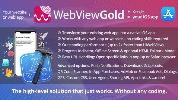 WebViewGold for iOS – WebView URL/HTML to iOS app + Push, URL Handling, APIs & much more!