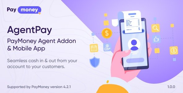 AgentPay - PayMoney Agent Addon & Mobile App Nulled