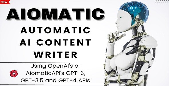 Aiomatic - Automatic AI Content Writer & Editor, GPT-3 & GPT-4, ChatGPT ChatBot & AI Toolkit nulled